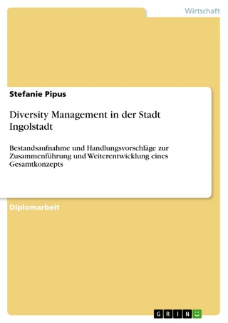Diversity Management in der Stadt Ingolstadt - Stefanie Pipus