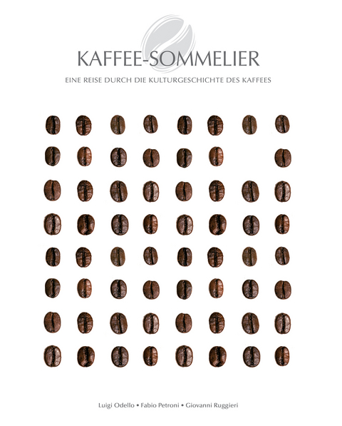 Kaffee-Sommelier - Fabio Petroni, Luigi Odello, Giovanni Ruggeri