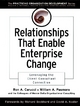 Relationships That Enable Enterprise Change - Ron A. Carucci; William A. Pasmore