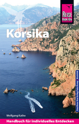 Reise Know-How Reiseführer Korsika (mit 7 ausführlich beschriebenen Wanderungen) - Wolfgang Kathe