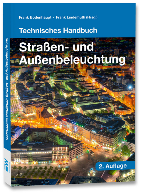 Technisches Handbuch Straßen- und Außenbeleuchtung - 
