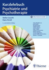 Kurzlehrbuch Psychiatrie und Psychotherapie - Bäuml, Josef; Förstl, Hans; Leucht, Stefan