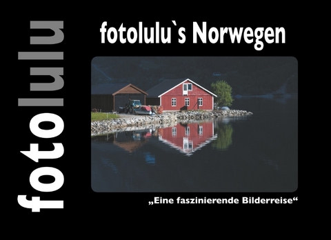fotolulu's Norwegen -  fotolulu