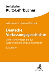 Deutsche Verfassungsgeschichte - Willoweit, Dietmar; Schlinker, Steffen