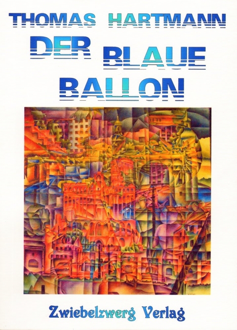 Der blaue Ballon - Thomas Hartmann