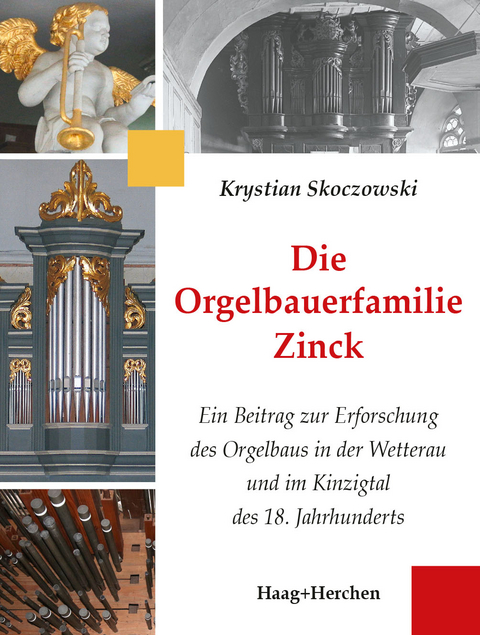 Die Orgelbauerfamilie Zinck - Krystian Skoczowski