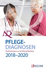 NANDA-I-Pflegediagnosen: Definitionen und Klassifikation 2018-2020 - 