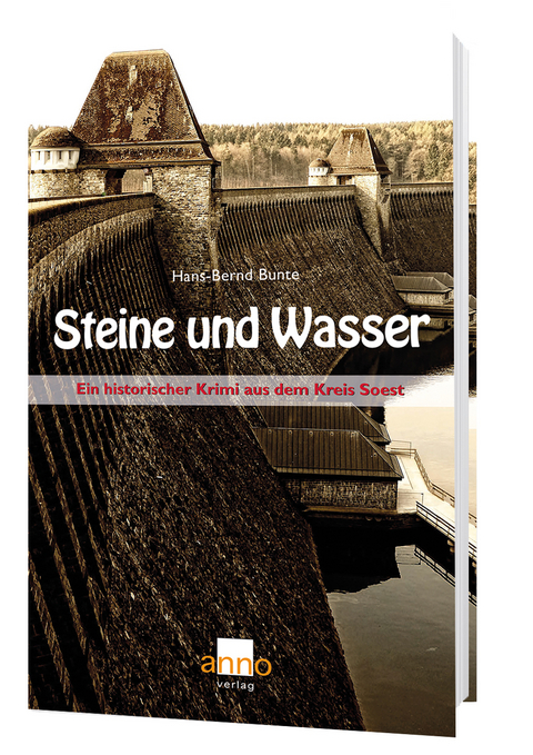 Steine und Wasser – Ein zweiter Fall für Kommissar Michael Hoffmann - Hans- Bernd Bunte