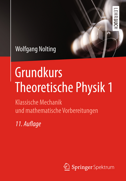 Grundkurs Theoretische Physik 1 - Wolfgang Nolting