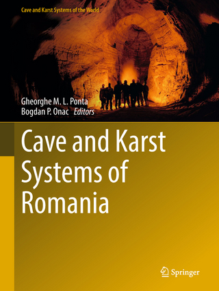 Cave and Karst Systems of Romania - Gheorghe M. L. Ponta; Bogdan P. Onac