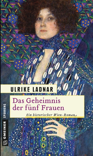 Das Geheimnis der fünf Frauen - Ulrike Ladnar