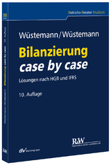 Bilanzierung case by case - Wüstemann, Jens; Wüstemann, Sonja