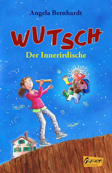 Wutsch - Der Innerirdische (Hardcoverausgabe) - Angela Bernhardt