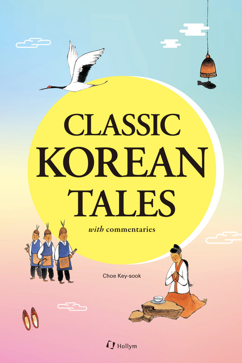 Classic Korean Tales - Key-sook Choe