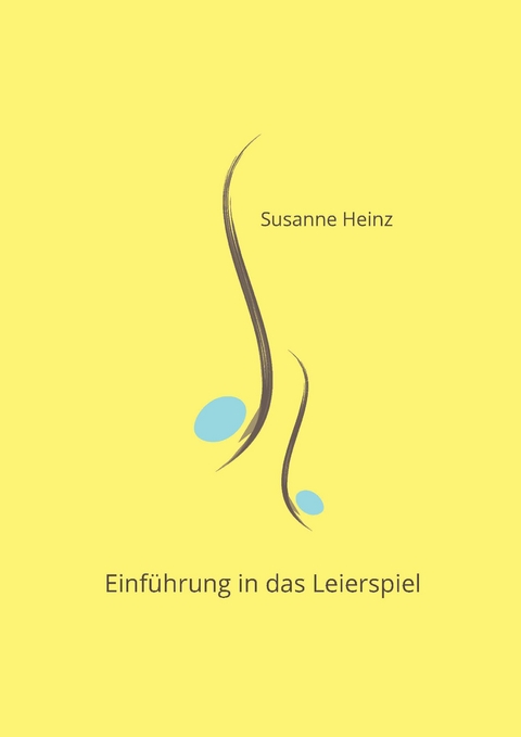 Einführung in das Leierspiel - Susanne Heinz