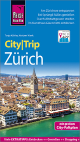 Reise Know-How CityTrip Zürich - Wank, Norbert; Köhler, Tanja