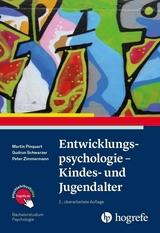 Entwicklungspsychologie - Kindes- und Jugendalter - Martin Pinquart, Gudrun Schwarzer, Peter Zimmermann