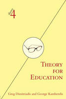 Theory for Education - Greg Dimitriadis; George Kamberelis