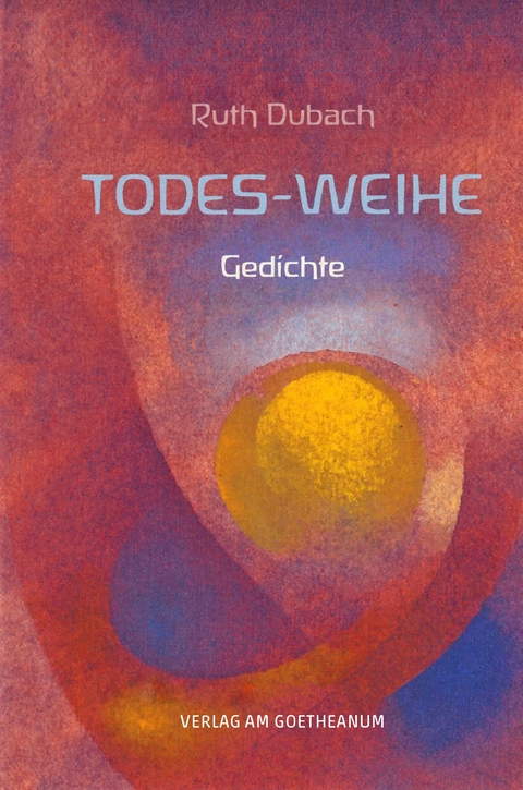 Todes-Weihe - Ruth Dubach