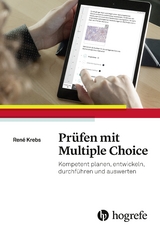 Prüfen mit Multiple Choice - René Krebs