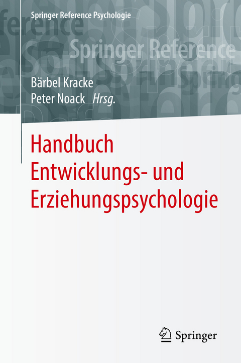 Handbuch Entwicklungs- und Erziehungspsychologie - 