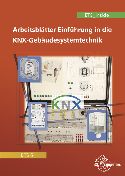 Einführung in die KNX-Gebäudesystemtechnik ETS5/ETS_Inside - Thomas Lücke, Stephan Dürr