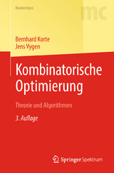 Kombinatorische Optimierung - Korte, Bernhard; Vygen, Jens