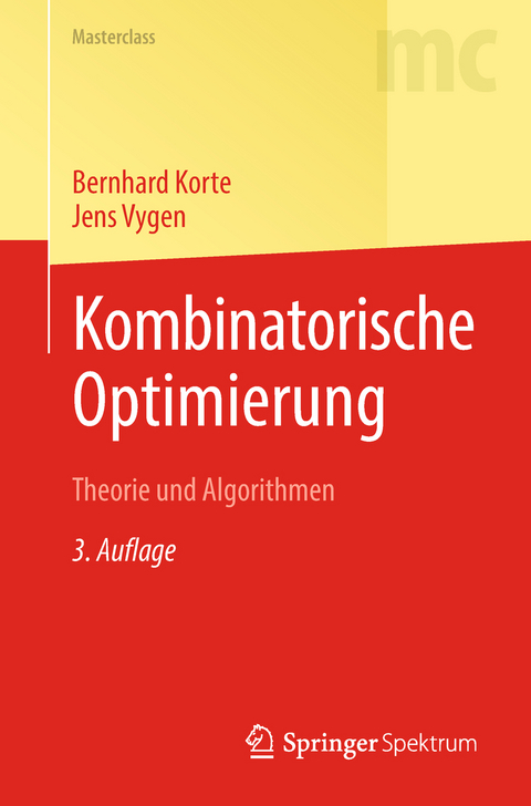 Kombinatorische Optimierung - Bernhard Korte, Jens Vygen