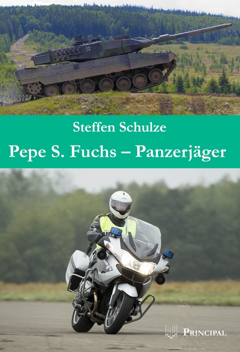Pepe S. Fuchs - Panzerjäger - Steffen Schulze