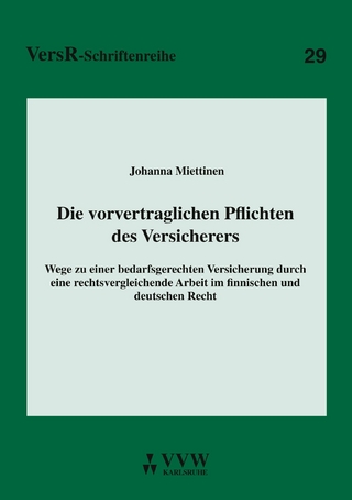 Die vorvertraglichen Pflichten des Versicherers - Johanna Miettinen