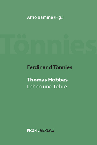 Ferdinand Tönnies: Thomas Hobbes - Arno Bammé; Ferdinand Tönnies
