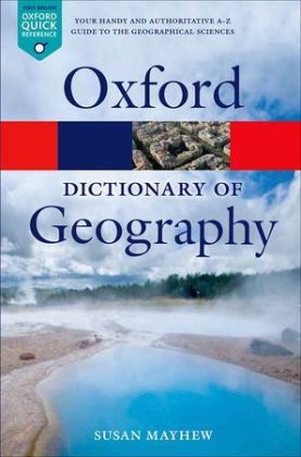 Dictionary of Geography - Susan Mayhew