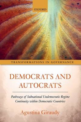 Democrats and Autocrats -  Agustina Giraudy