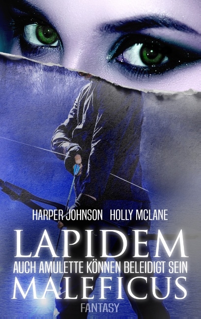 Lapidem Maleficus - Harper Johnson, Holly McLane, Allyson Snow