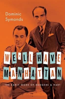 We'll Have Manhattan - Dominic Symonds