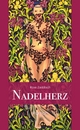 Nadelherz - Rose Zaddach