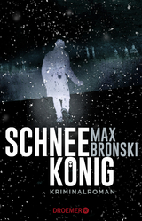 Schneekönig - Max Bronski