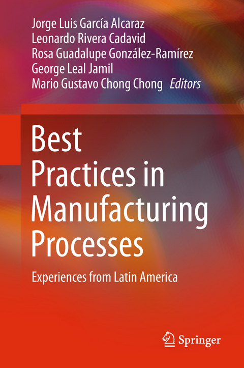 Best Practices in Manufacturing Processes - 