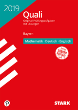 Original-Prüfungen Quali Mittelschule 2019 - Mathematik, Deutsch, Englisch 9. Klasse - Bayern - 