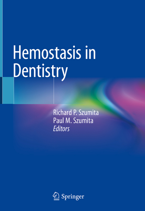 Hemostasis in Dentistry - 