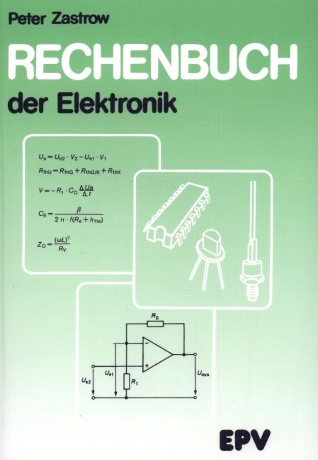 Rechenbuch der Elektronik - Peter Zastrow
