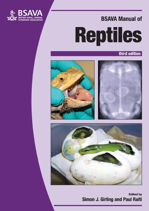 BSAVA Manual of Reptiles - Paul Raiti, Simon J. Girling