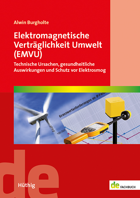 Elektromagnetische Verträglichkeit Umwelt (EMVU) - Alwin Burgholte