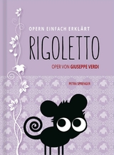 Rigoletto - Oper von Giuseppe Verdi (Band 7) - Petra Sprenger