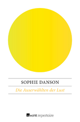 Die Auserwählten der Lust - Sophie Danson
