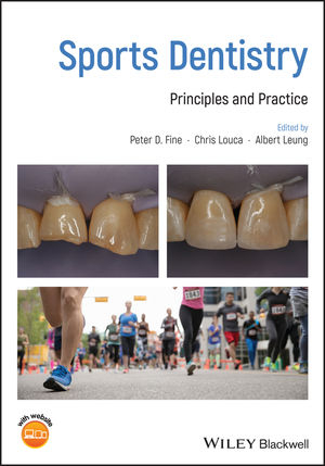 Sports Dentistry - Peter D. Fine, Chris Louca, Albert Leung