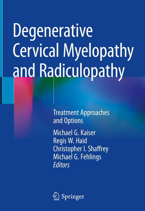 Degenerative Cervical Myelopathy and Radiculopathy - 