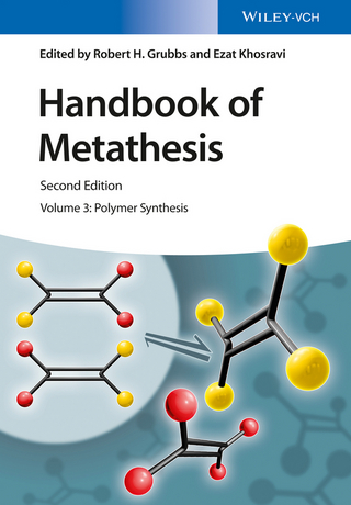 Handbook of Metathesis - Robert H. Grubbs; Ezat Khosravi