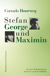 Stefan George und Maximin - Corrado Hoorweg