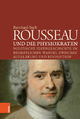Rousseau und die Physiokraten: Politische Ideengeschichte im begrifflichen Wandel zwischen Aufklarung und Revolution Reinhard Bach Author